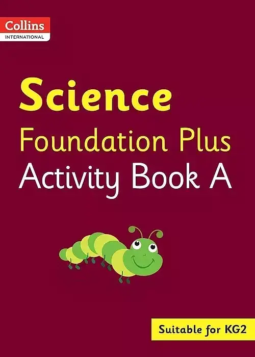 Science Foundation Plus Activity Book A