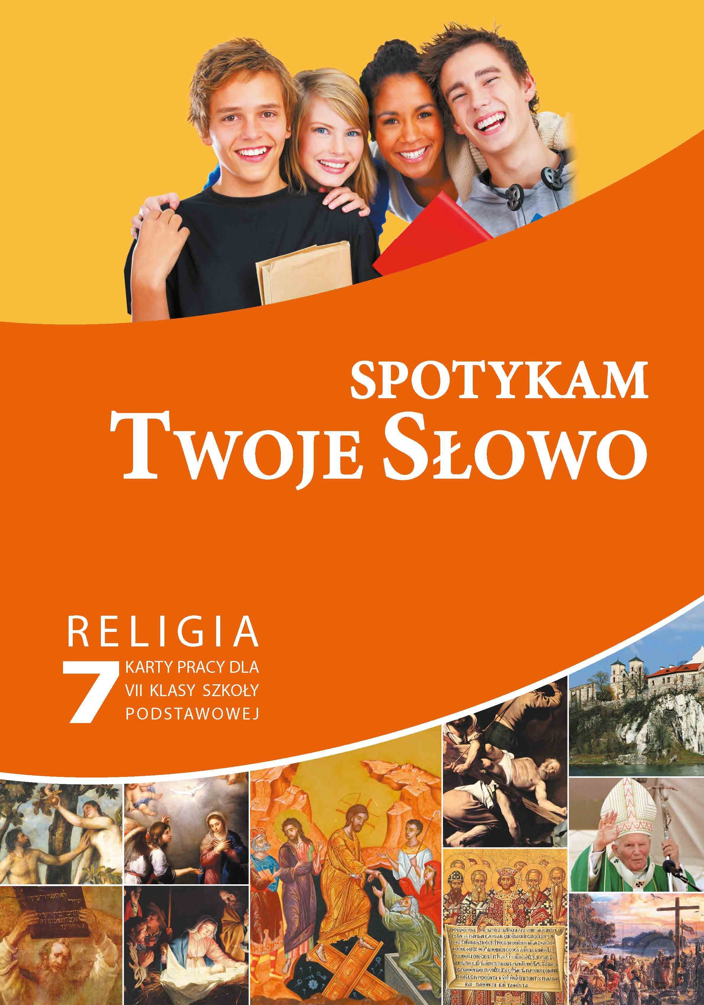 Religia Spotkam Twoje słowo karty pracy dla klasy 7 szkoła podstawowa