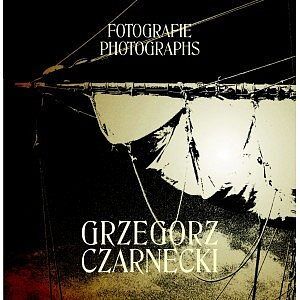 Grzegorz czarnecki. Fotografie