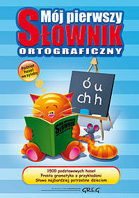 Mój pierwszy słownik ortograficzny