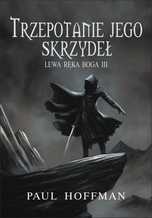 Lewa ręka Boga III: Trzepotanie jego skrzydeł