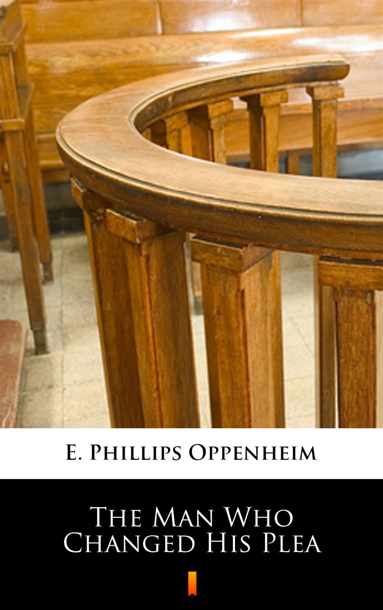 The Man Who Changed His Plea (e-book)