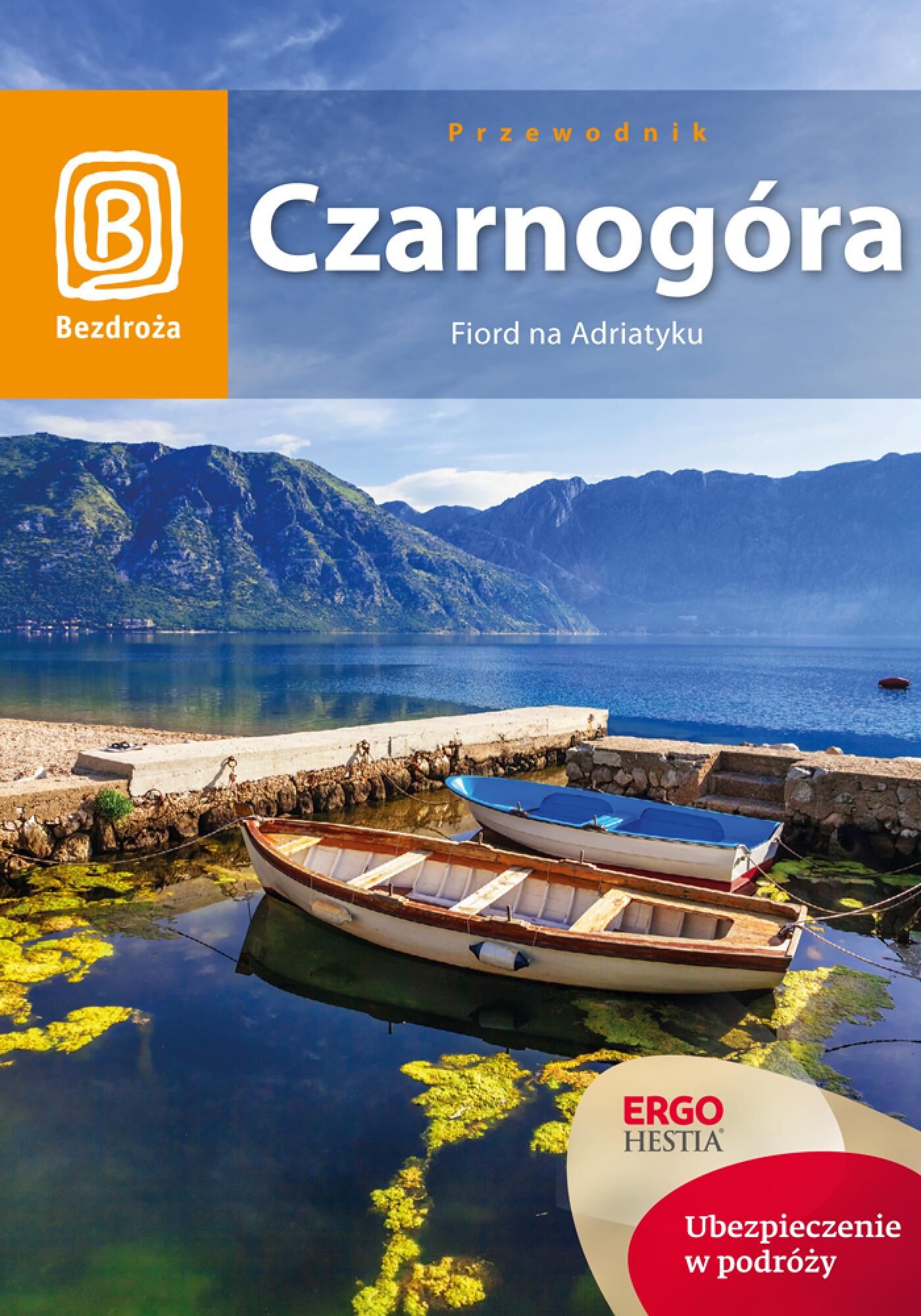 Czarnogóra. Fiord na Adriatyku. Wydanie 6 (e-book)