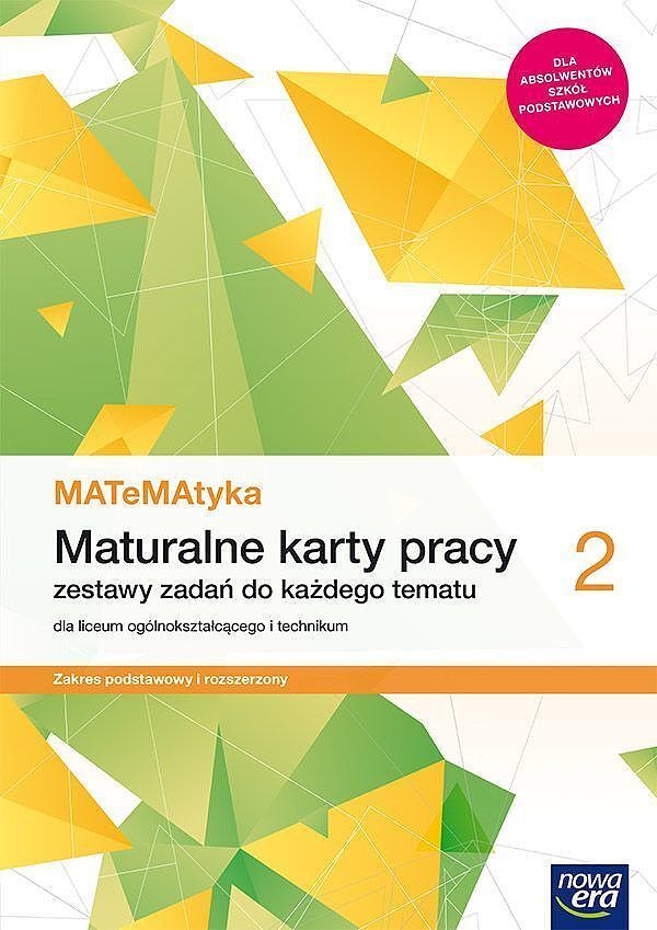 Nowe matematyka era karty pracy klasa 2 liceum i technikum zakres podstawowy i rozszerzony 68165