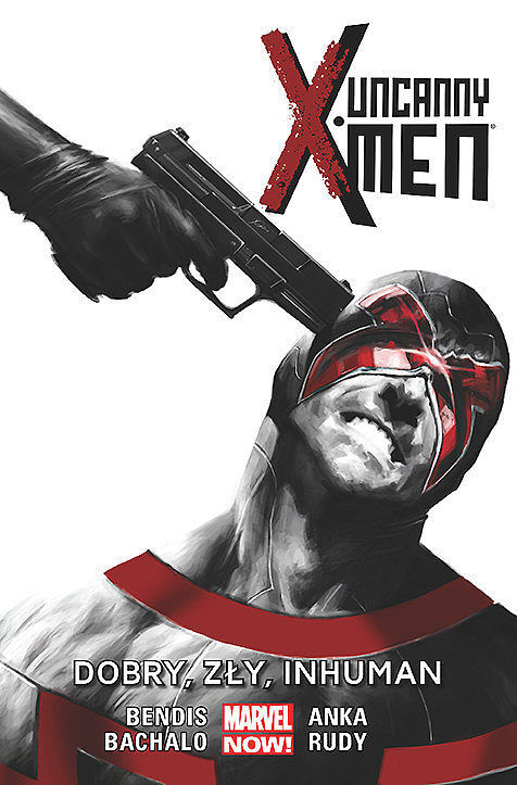 Uncanny X-Men - 03 - Dobry, zły, Inhuman
