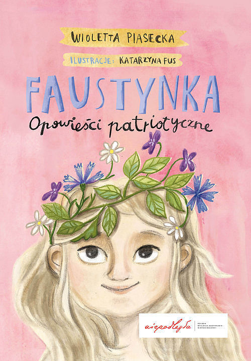 Faustynka Opowieści patriotyczne