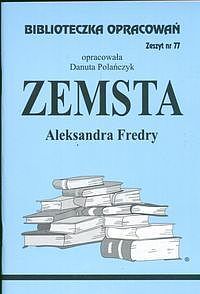 Biblioteczka Opracowań Zemsta Aleksandra Fredry