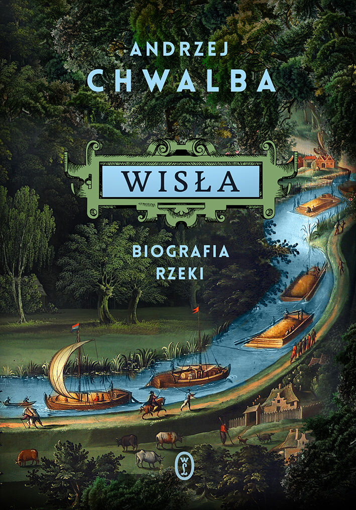 Wisła. Biografia rzeki (e-book)