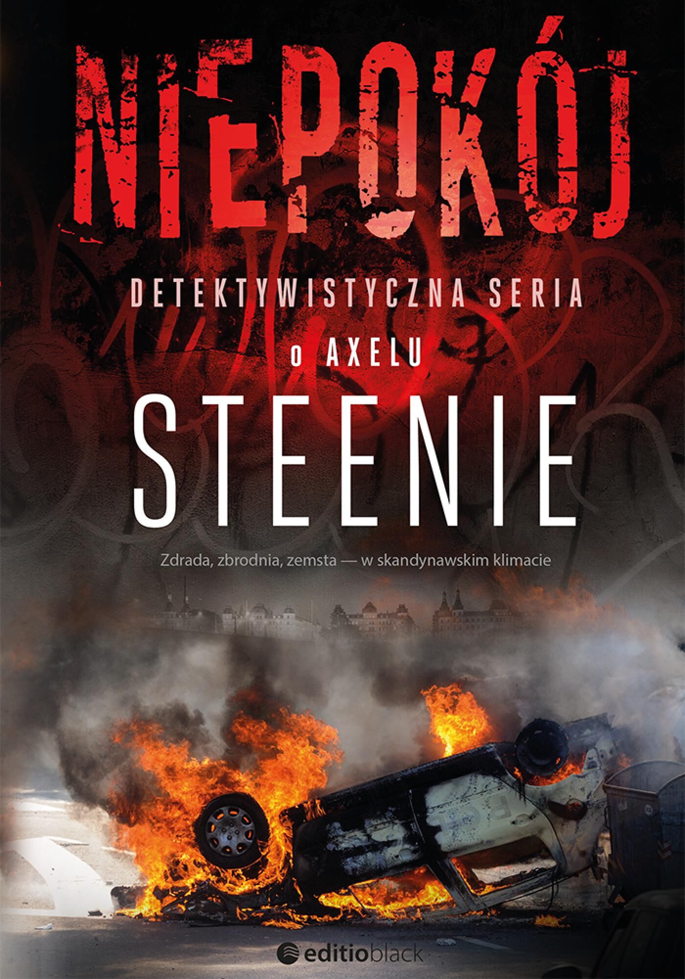 Niepokój. Detektywistyczna seria o Axelu Steenie (e-book)
