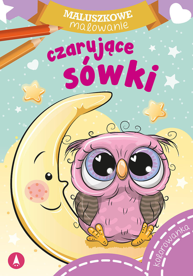 Czarujące sówki. Maluszkowe malowanie