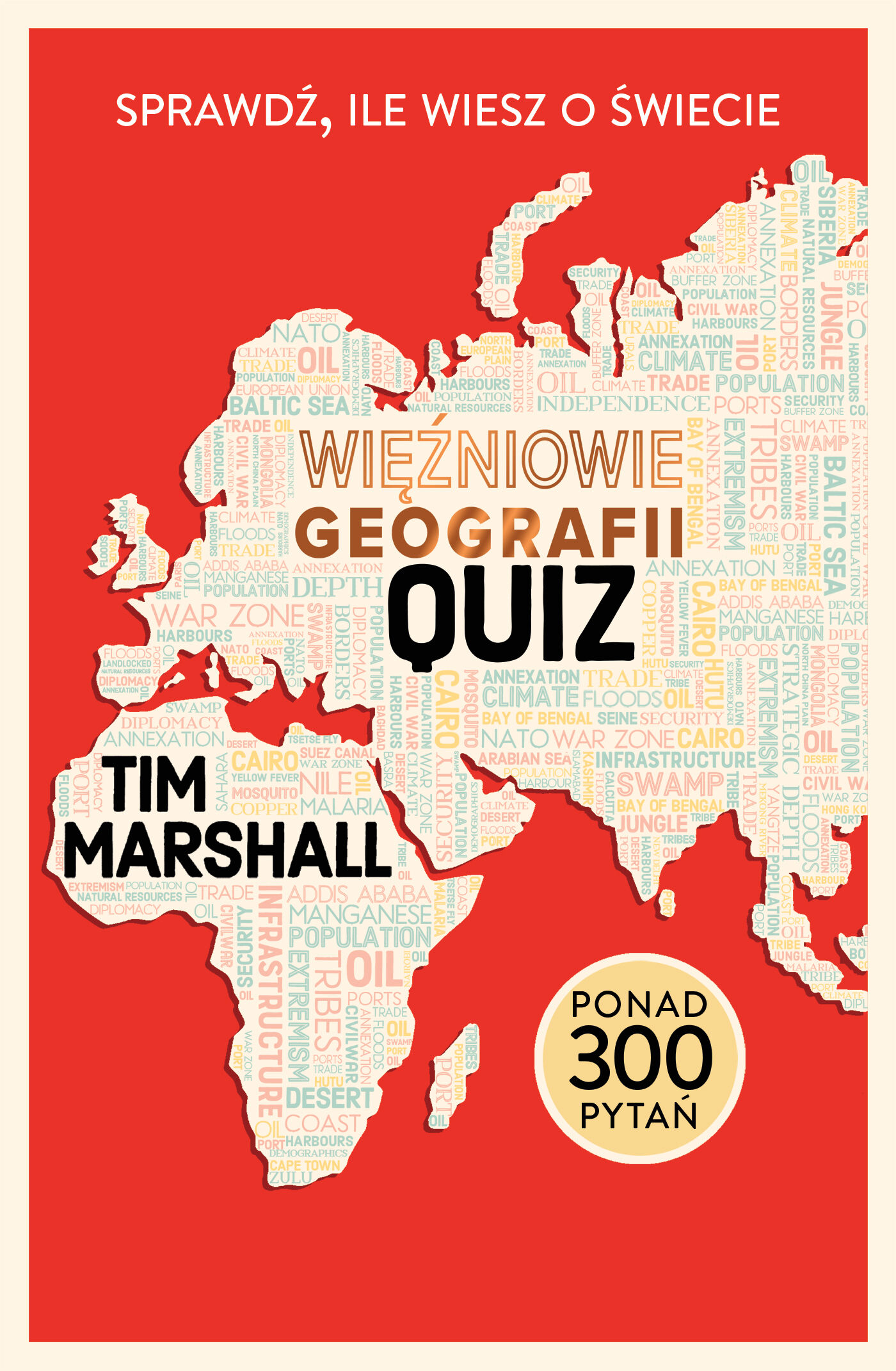 Więźniowie geografii: quiz. Sprawdź, ile wiesz o świecie (e-book)