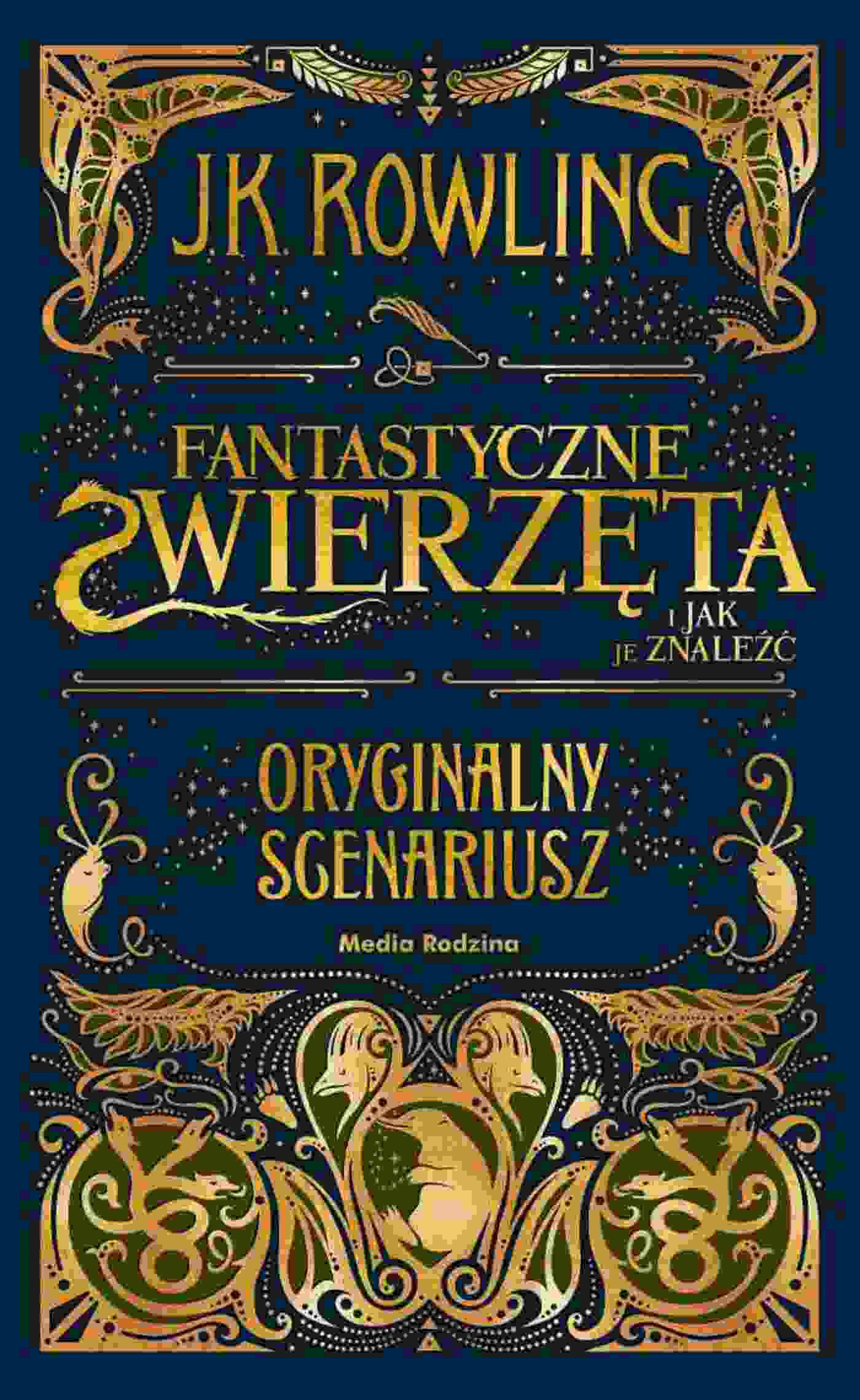 Fantastyczne zwierzęta i jak je znaleźć. Oryginalny scenariusz