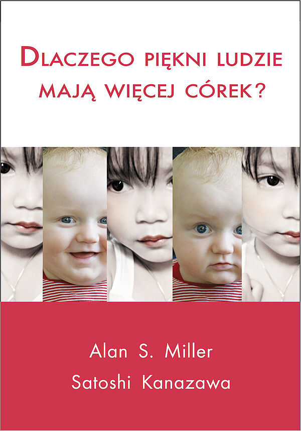 Dlaczego piękni ludzie mają więcej córek?