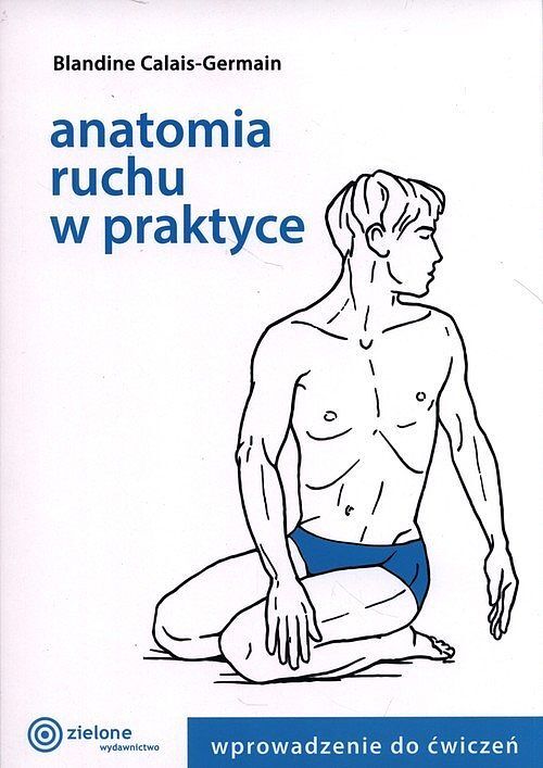 Anatomia ruchu w praktyce