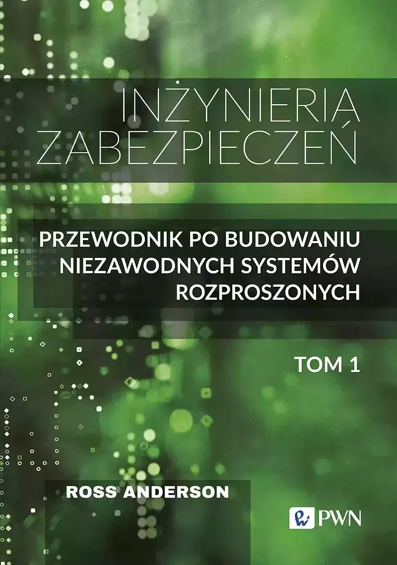 Inżynieria zabezpieczeń. Tom I