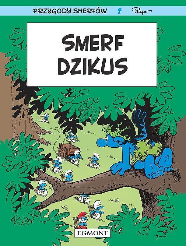 Smerfy - 19 - Smerf Dzikus