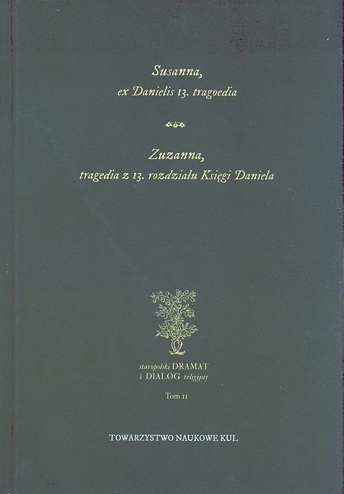 Susanna, ex Danielis 13. tragoedia.