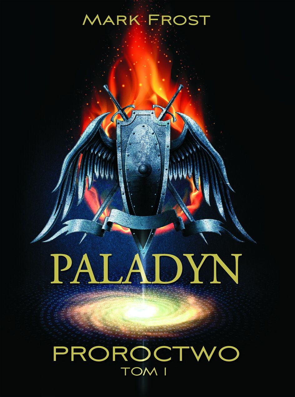 Paladyn. Tom 1. Proroctwo