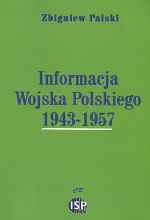 Informacja Wojska Polskiego 1943-1957