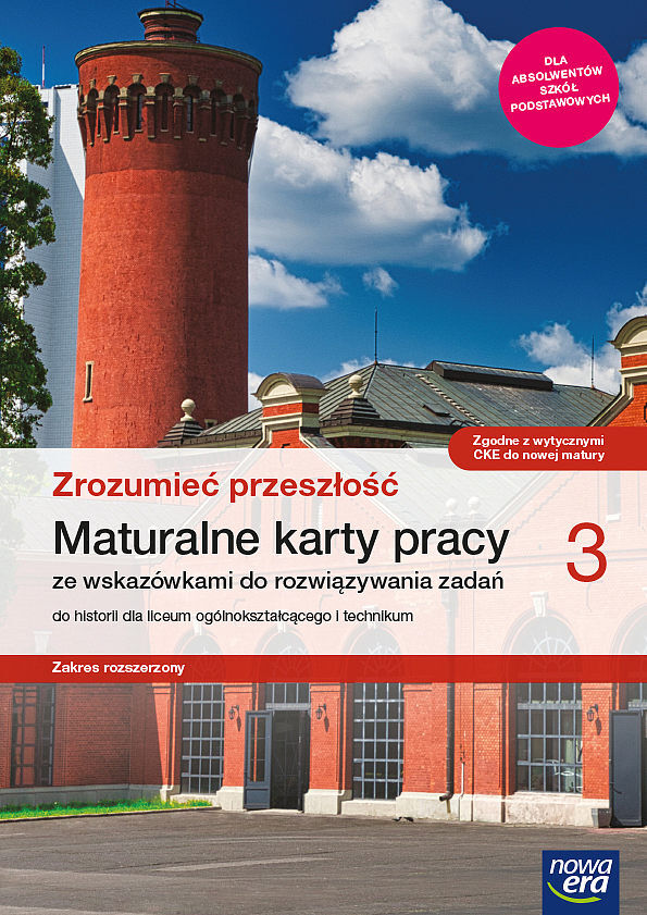 Historia. Zrozumieć przeszłość. Maturalne karty pracy 3. Liceum technikum rozszerzony