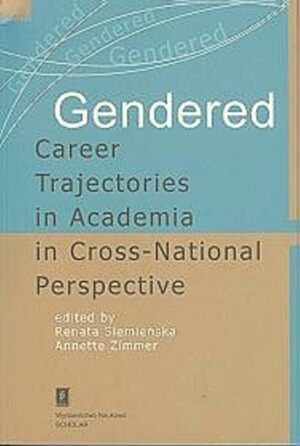 Gendered Career Trajectories in Academia in Cross-National Perspective