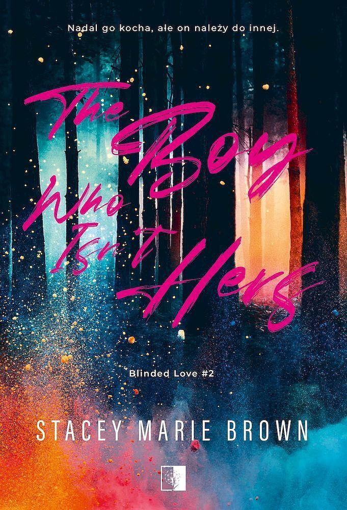 The boy who isn’t hers. Blinded love. Tom 2