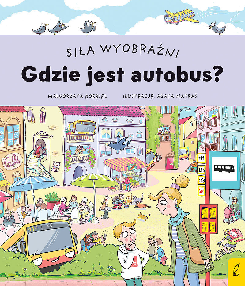 Siła wyobraźni. Gdzie jest autobus?
