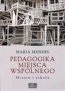 Pedagogika miejsca wspólnego