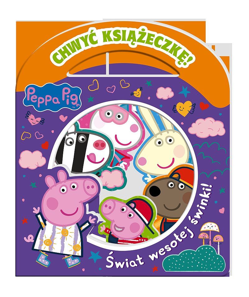 Peppa Pig. Chwyć Książeczkę. Świat wesołej świnki!