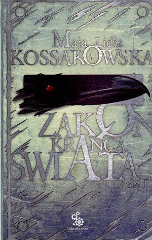Zakon Krańca Świata. Tom 1