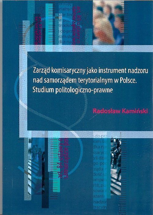 Zarząd komisaryczny jako instrument nadzoru nad samorządem terytorialnym w Polsce