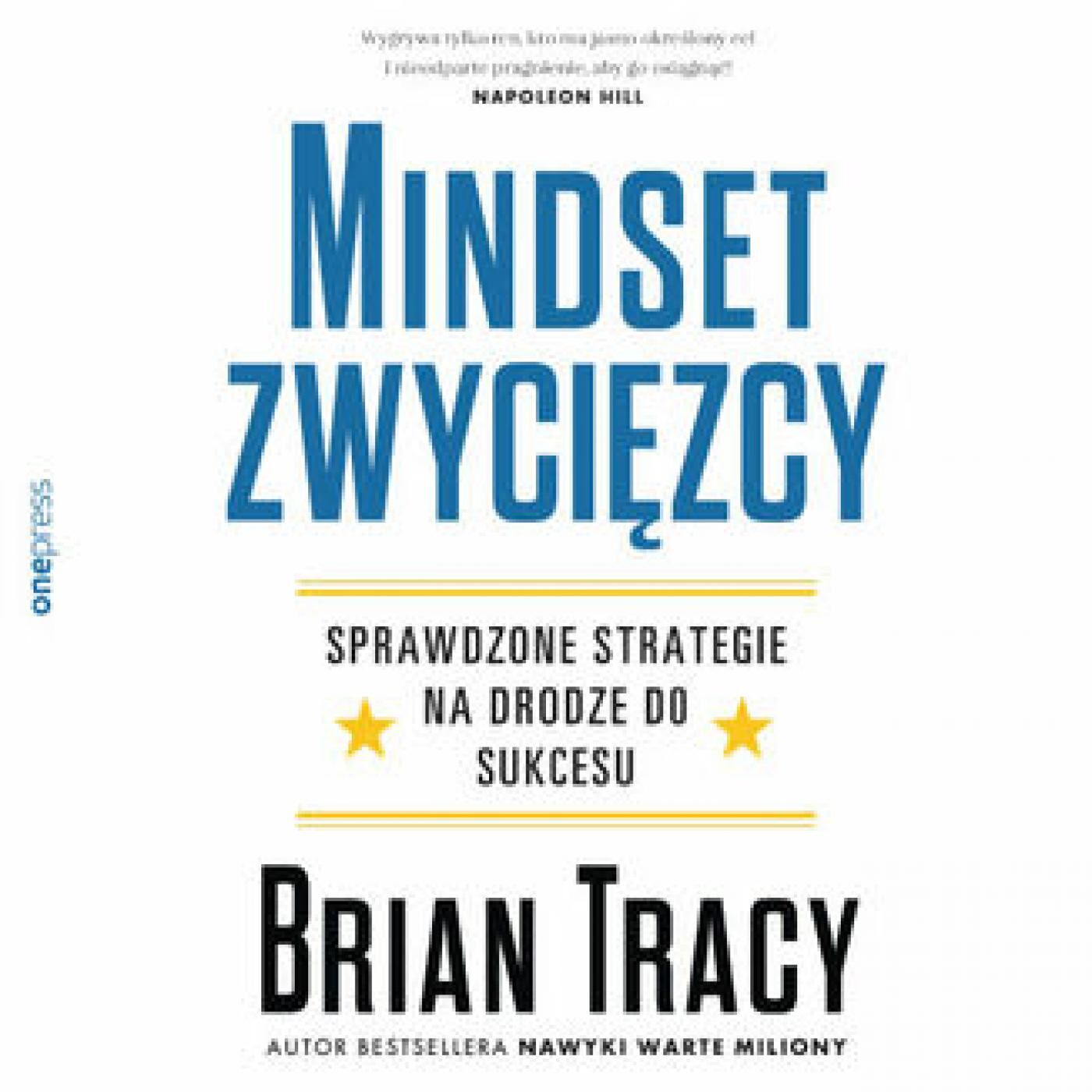 Mindset zwycięzcy. Sprawdzone strategie na drodze do sukcesu (audiobook MP3)