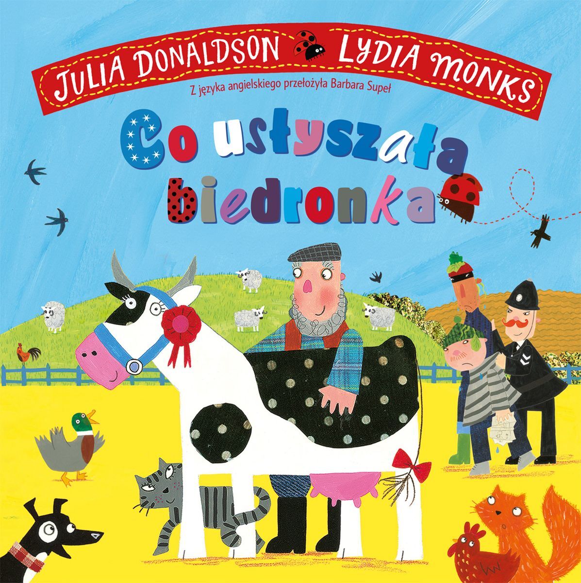 Co usłyszała biedronka