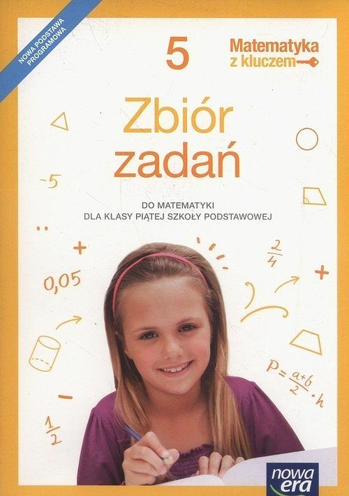Matematyka z kluczem 5 Zbiór zadań