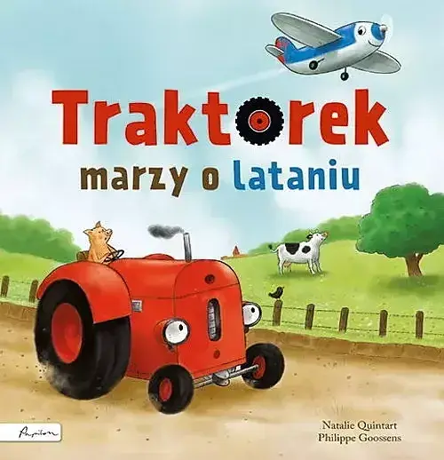 Traktorek marzy o lataniu