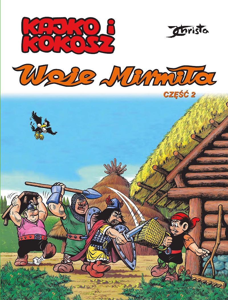 Kajko i Kokosz - 08 - Woje Mirmiła, cz.2.