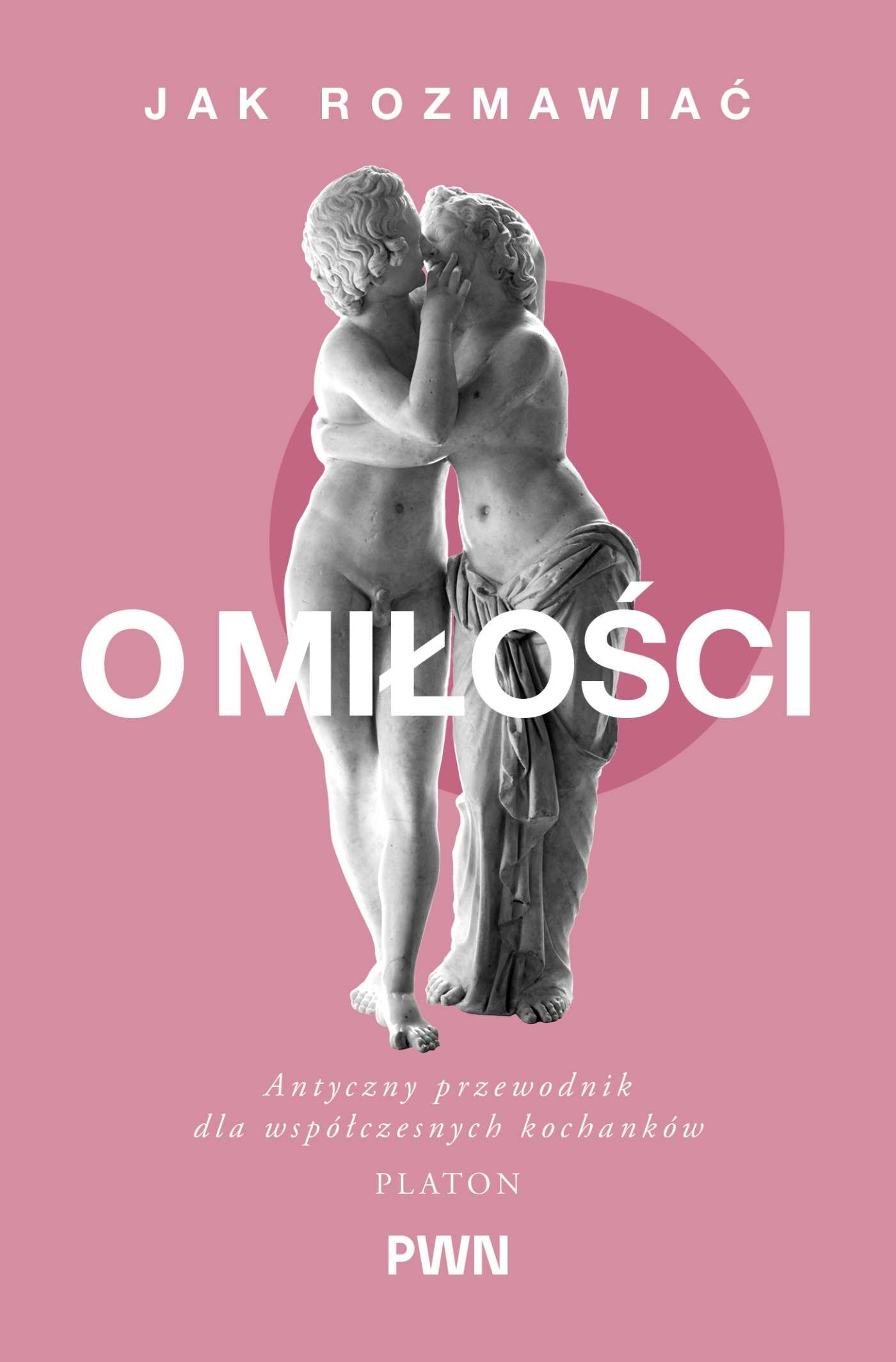 Jak rozmawiać o miłości