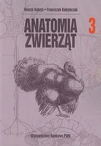 Anatomia zwierząt. Tom 3