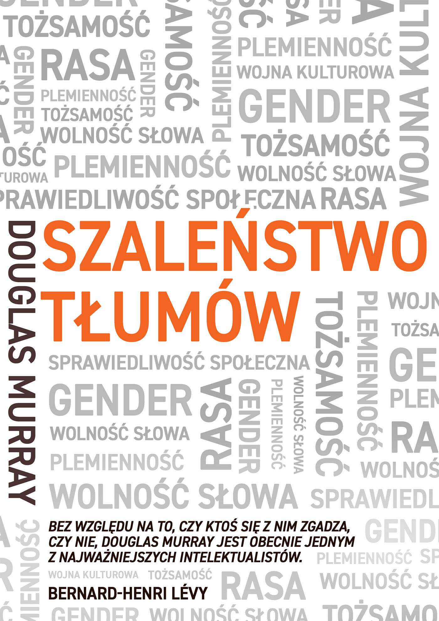 Szaleństwo tłumów. Gender, rasa, tożsamość. (e-book)
