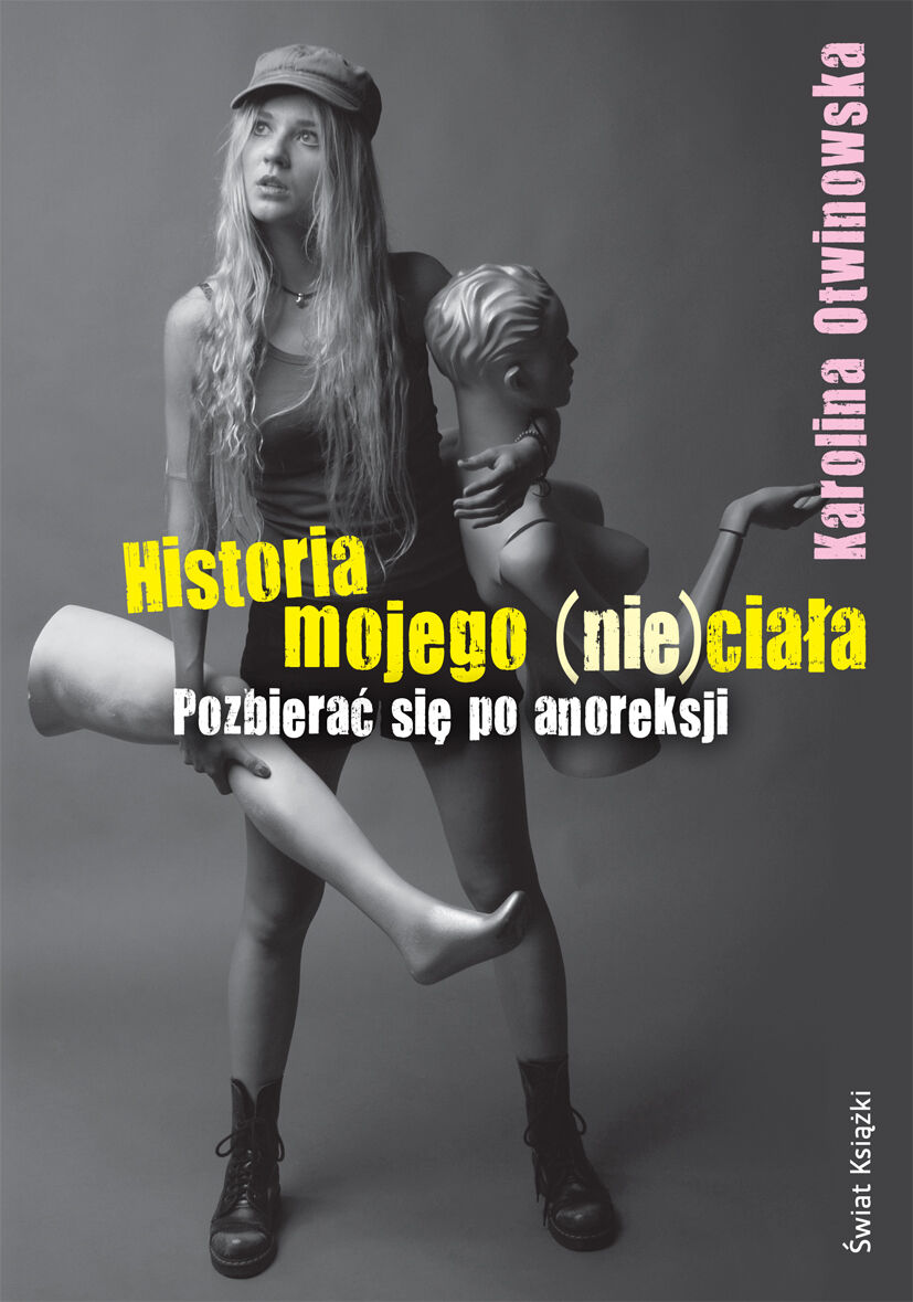 Historia mojego (nie)ciała