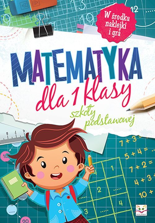 Matematyka. Klasa I -Myślę, liczę, wiem