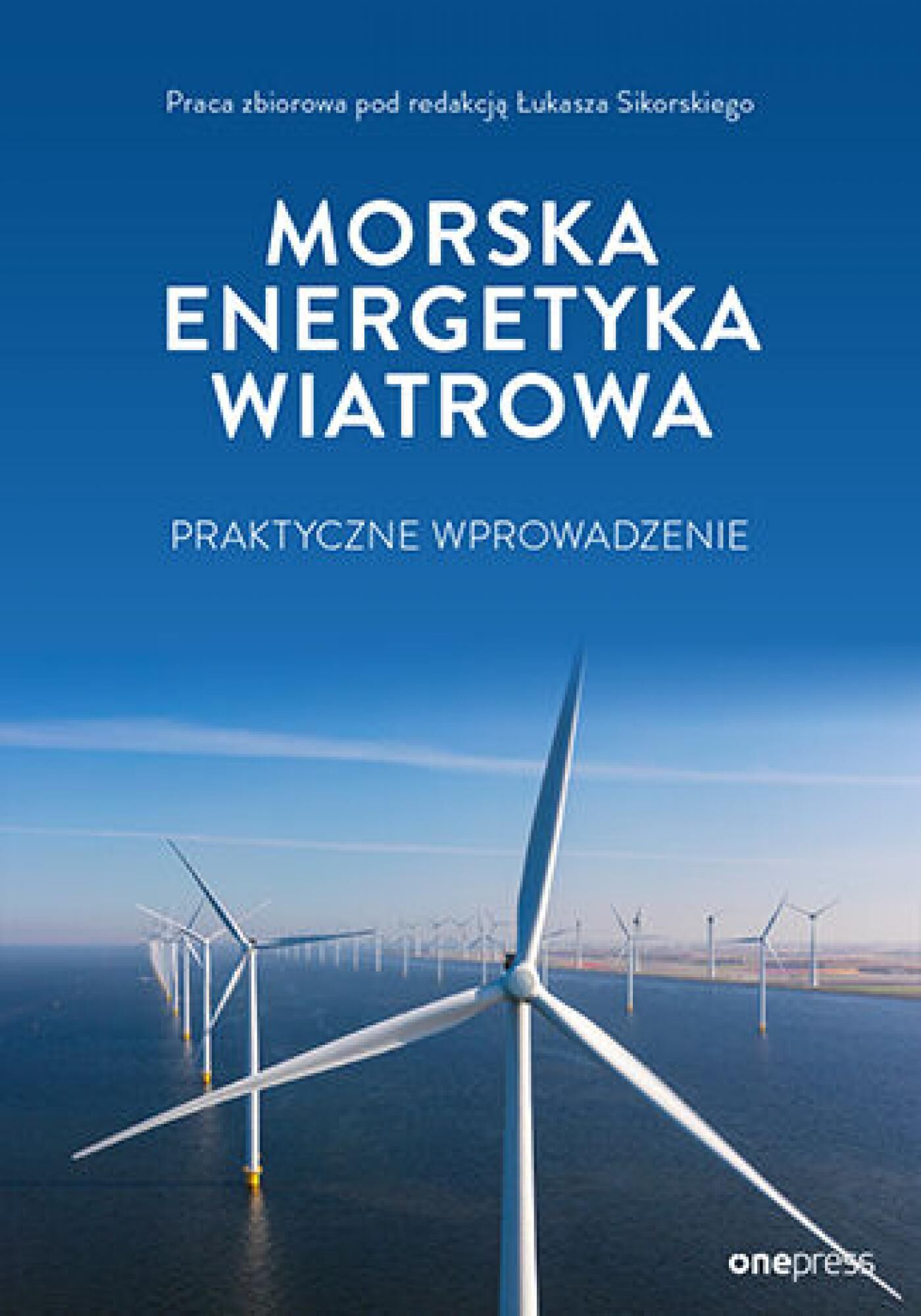 Morska energetyka wiatrowa: praktyczne wprowadzenie (e-book)