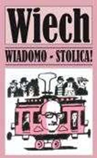 Wiadomo - stolica!