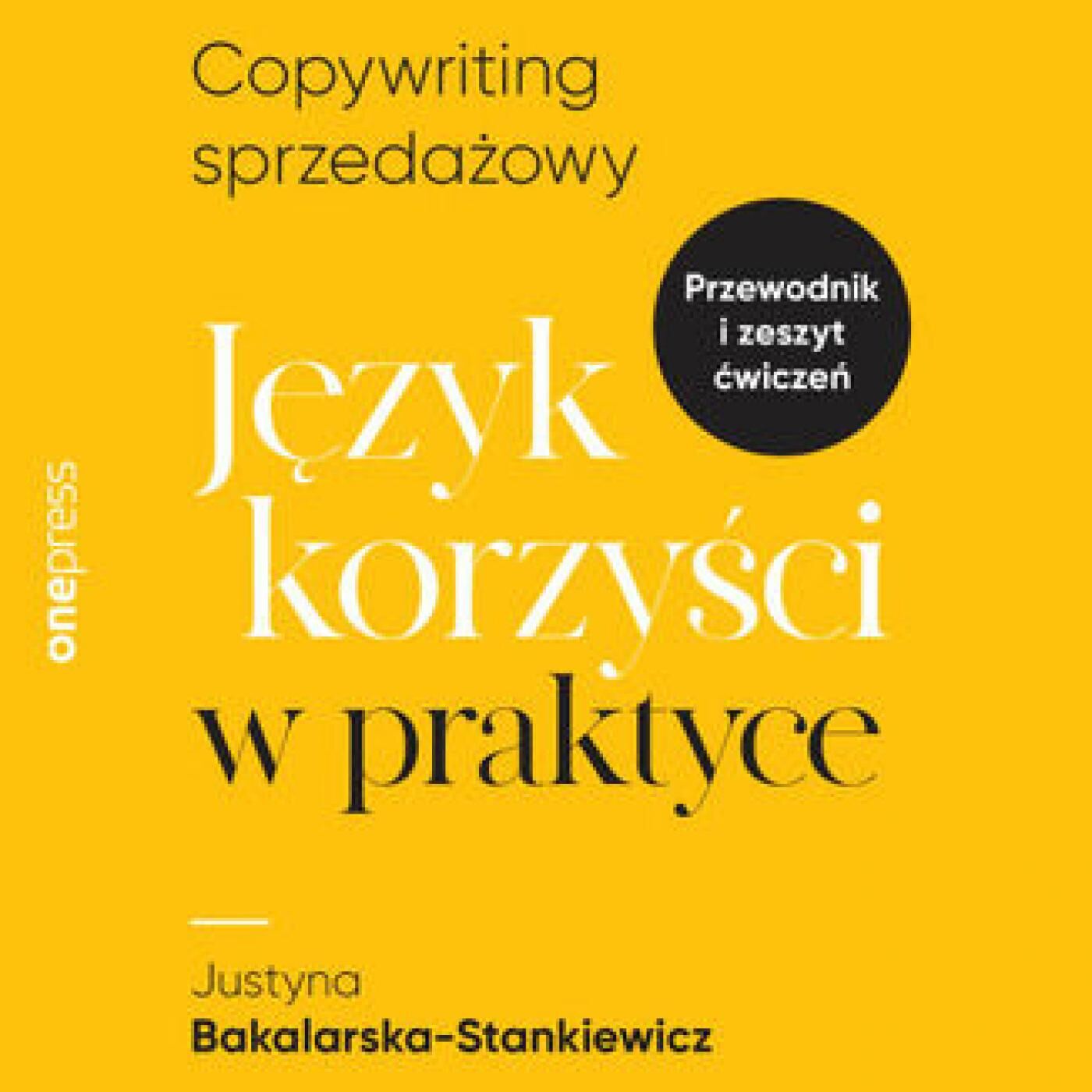 Copywriting sprzedażowy. Język korzyści w praktyce (audiobook MP3)