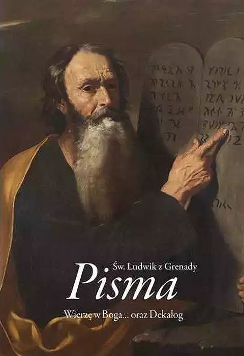 Pisma. Wierzę w boga oraz dekalog