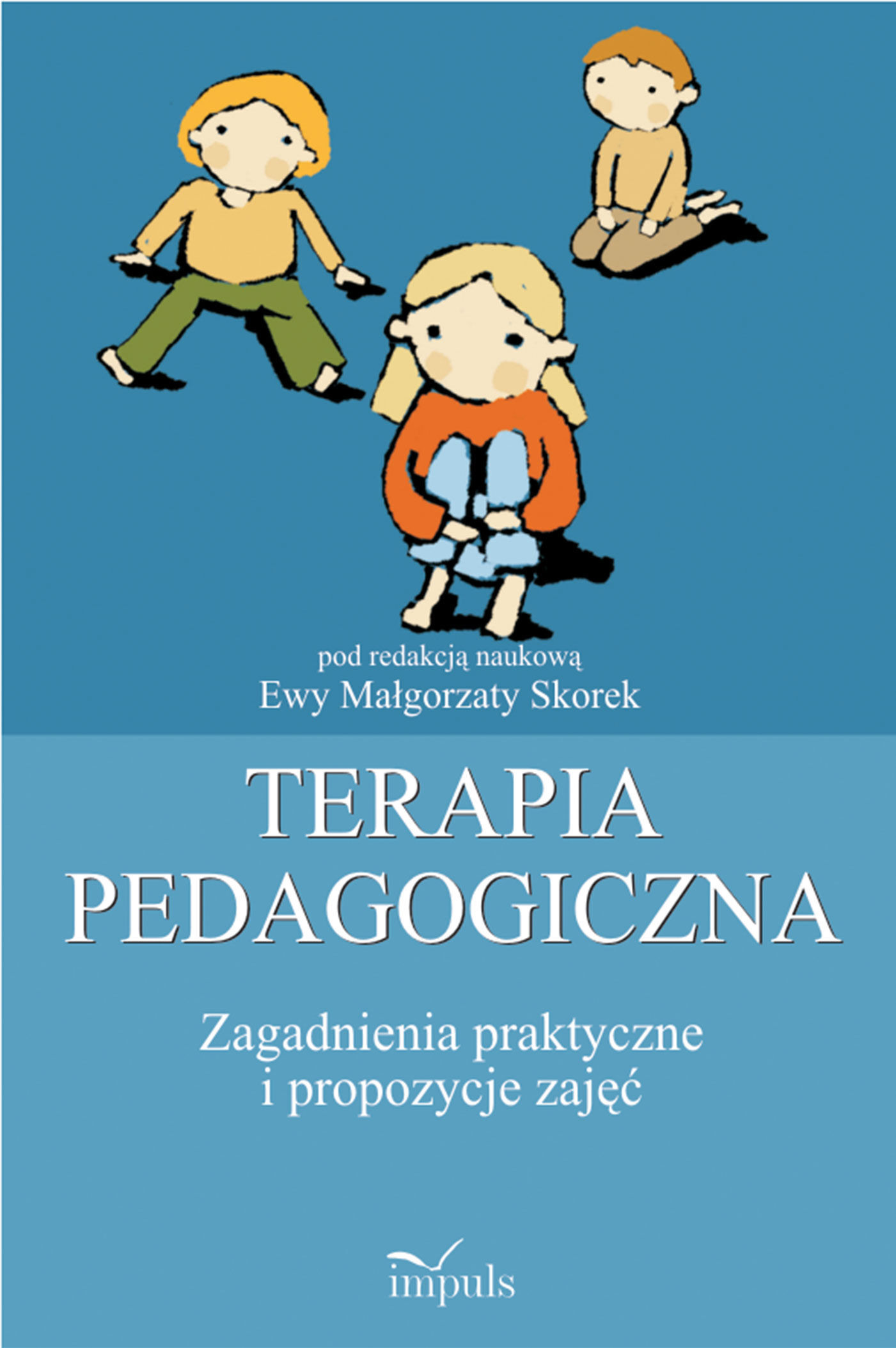 Terapia pedagogiczna. Tom 2