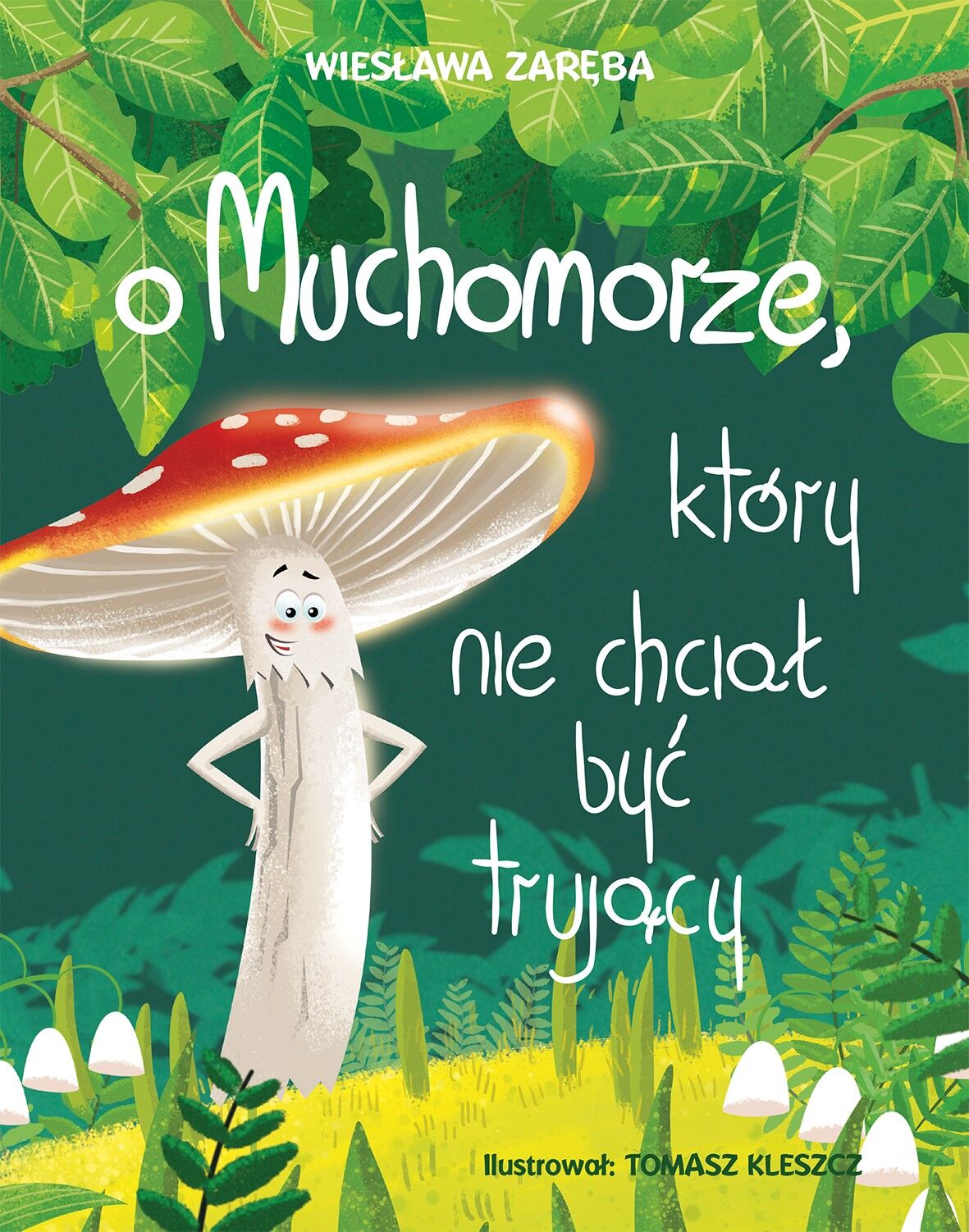 O muchomorze, który nie chciał być trujący wyd. 2026