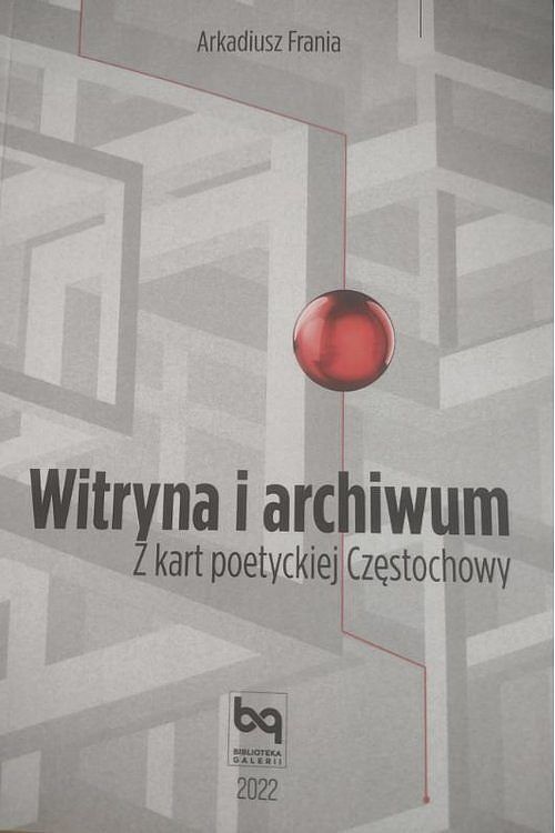 Witryna i archiwum / Towarzystwo Galeria Literacka
