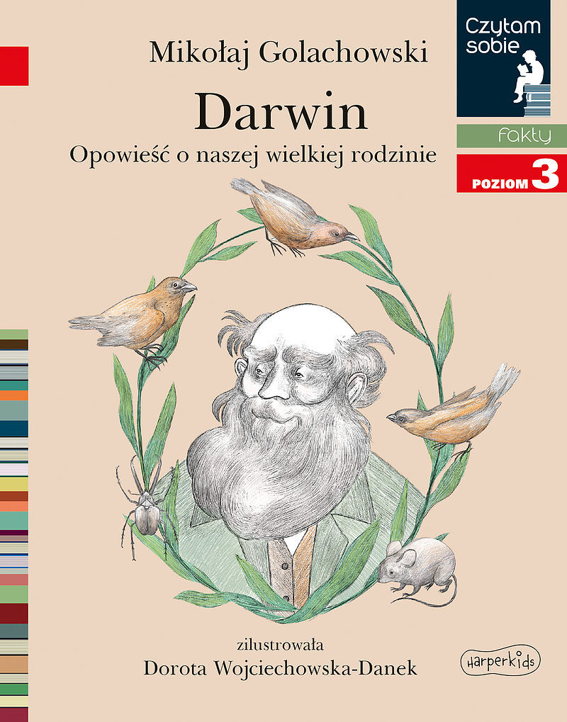 Darwin. Opowieść o naszej wielkiej rodzinie. Czytam sobie. Poziom 3