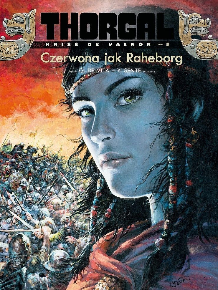Thorgal - Kriss de Valnor - 05 - Czerwona jak Raheborg